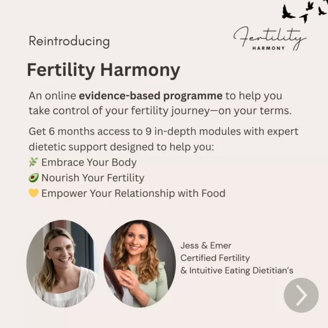 🌱✨ The Fertility Harmony Course is coming BACK! ✨🌱

Are you struggling to navigate nutrition for fertility without stress, confusion, or diet culture taking over?

You’re not alone!

That’s exactly why we created Fertility Harmony — an online programme designed to support your fertility while healing your relationship with food. 

💡 Inside the course, you’ll learn how to: 
✅ Nourish your body for optimal fertility without food rules 
✅ Support hormone balance with evidence-based nutrition 
✅ Let go of guilt and stress around food choices 
✅ Feel empowered in your fertility journey 

This isn’t just another fertility diet—this is sustainable, realistic, and science-backed guidance to help you feel confident in nourishing your body led by two expert fertility dietitians. 

🎉 Doors are going to be open for enrolment very soon!

Drop a 💕 in the comments or send us a DM if you’re ready to learn more & get first access when doors open! 

#FertilityNutrition #IntuitiveEating #FoodFreedom #TryingToConceive #HormoneHealth 
#fertilityharmonycourse 
#dietitianled #fertilitydietitians
